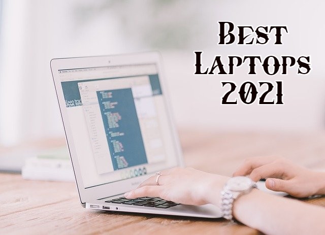 15 Best Laptops You Can Buy in 2021