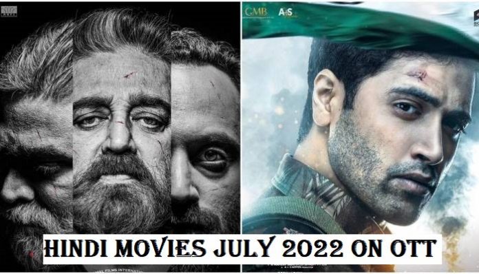 OTT Update: 9 Hindi Movies Releasing in July 2022 on Netflix, Prime Video & Hotstar