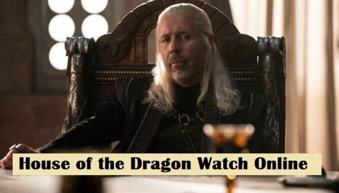 House of the Dragon: How To Watch Online in The USA, UK, & India